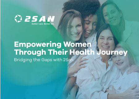 Empowering Women Through Their Health Journey: Bridging the Gaps with 2San